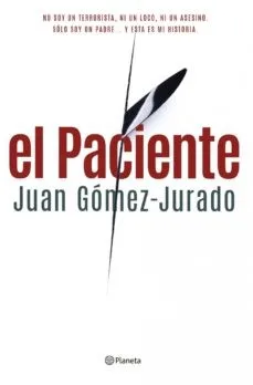 El paciente, de Juan Gómez-Jurado