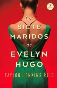Los siete maridos de Evelyn Hugo, de Taylor Jenkins Reid
