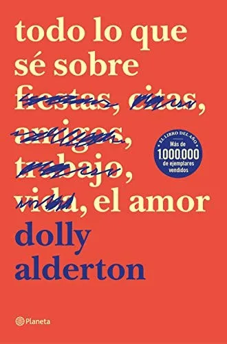 Todo lo que sé sobre el amor, de Dolly Alderton